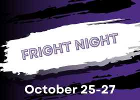 Fright Night - Last of Us October 25-27